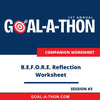 Goal-A-Thon Companion Worksheets: Session #3