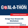 Goal-A-Thon Companion Worksheets: Session #4