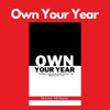 Own Your Year: 5 Steps to Discover and Live Out Your Word of the Year