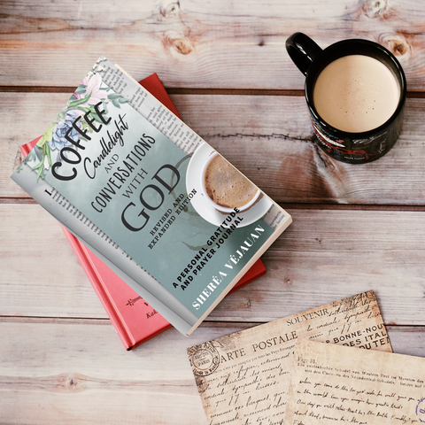 Coffee, Candlelight & Conversations With God: A Personal Gratitude and Prayer Journal - Revised and Expanded Edition